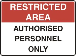 AD 51 — RESTRICTED AREA - AUTHORISED PERSONNEL ONLY